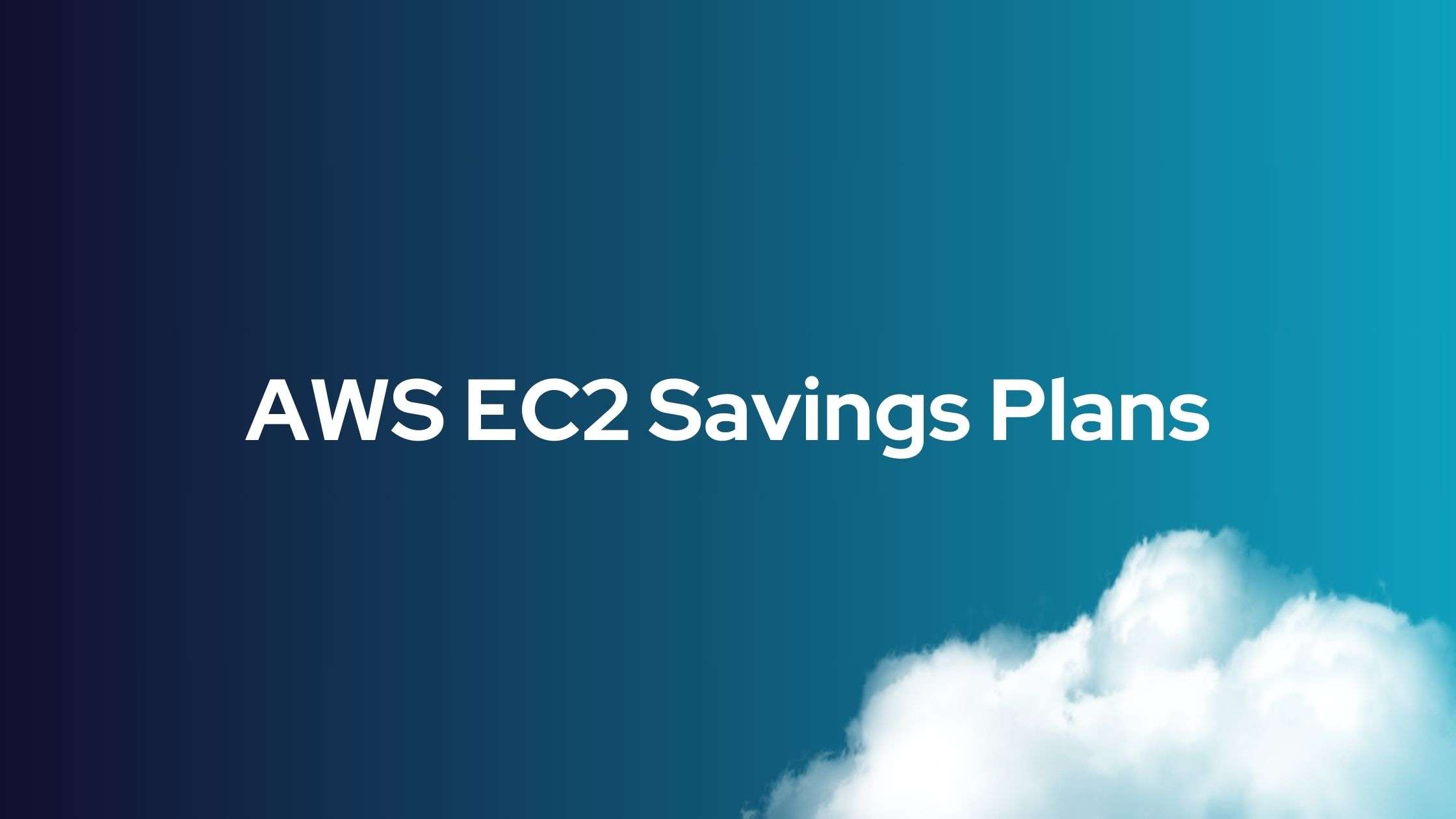 AWS EC2 Savings Plans: Cons and Considerations